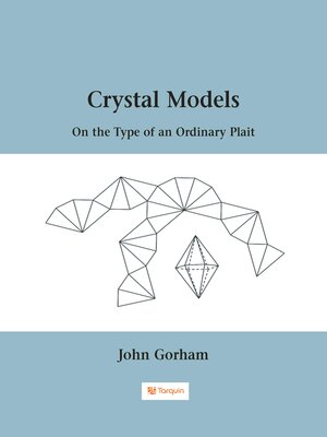 cover image of Crystal Models On the Type of an Ordinary Plait